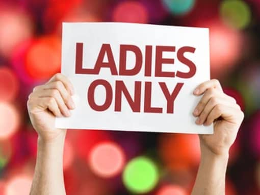 LADIES ONLY