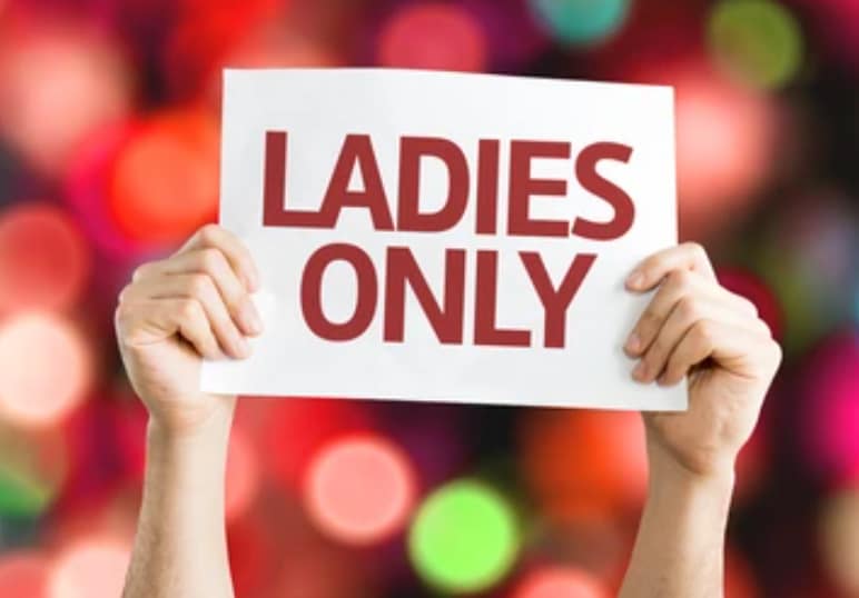LADIES ONLY